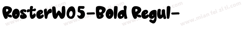 RosterW05-Bold Regul字体转换